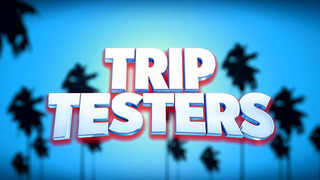 Trip Testers season 1
