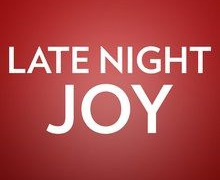 Late Night Joy сезон 1