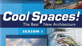 Cool Spaces! The Best New Architecture season 1