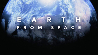 BBC: Земля: Взгляд из космоса	 сезон 1
