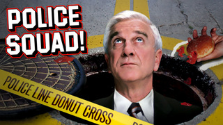 Show Police Squad!