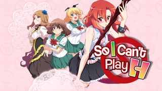 Anime So, I Can't Play H!