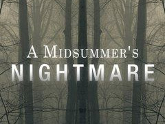 A Midsummer's Nightmare сезон 1