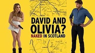 David and Olivia? - Naked in Scotland сезон 1