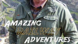Amazing Railway Adventures with Nick Knowles сезон 2