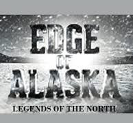 Edge of Alaska: Legends of the North season 3