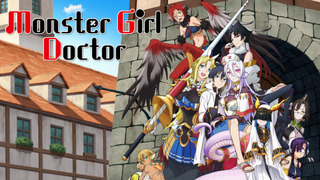 Anime Monster Girl Doctor