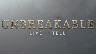 Unbreakable: Live to Tell season 1