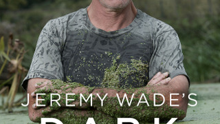 Jeremy Wade's Dark Waters сезон 1