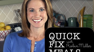 Quick Fix Meals with Robin Miller сезон 4