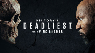 Сериал History's Deadliest with Ving Rhames