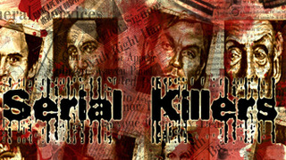 Serial Killers: Profiling the Criminal Mind season 1